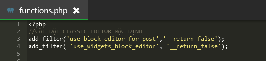 Thêm Code Vào File Functions.php Giúp Bật Trình Soạn Thảo Văn Bản Classic Editor Cũ
